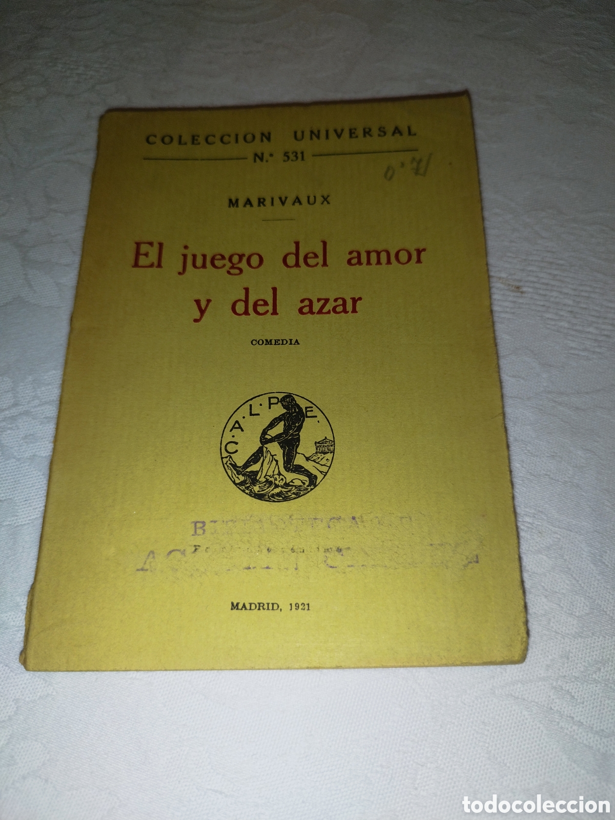 Libros antiguos: MARIVAUX: EL JUEGO DEL AMOR Y DEL AZAR. ESPASA-CALPE, COLECCION UNIVERSAL, 1921. PRIMERA EDICION