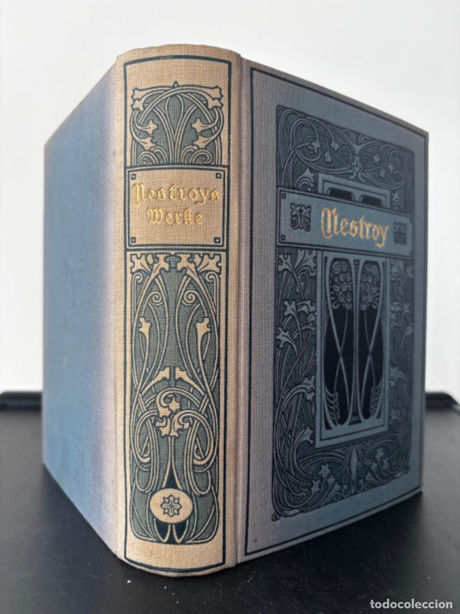 Libros antiguos: Johann Nestroy - Nestroys Werke - Otto Rommel - Bong - Goldene Klassiker - Jugendstil - Alem&aacute;n