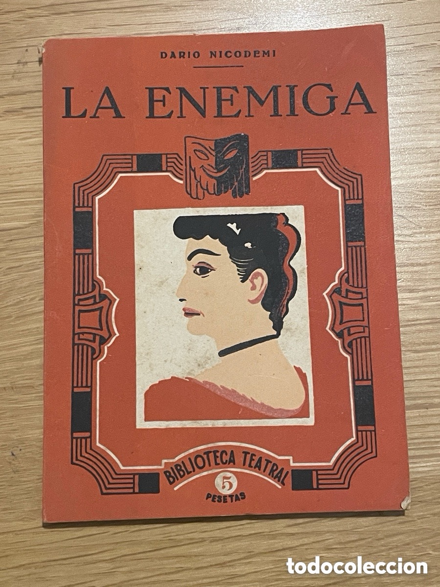 Libros antiguos: La enemiga. Dar&iacute;o Nicodemi. Biblioteca teatral. A&ntilde;os 20.