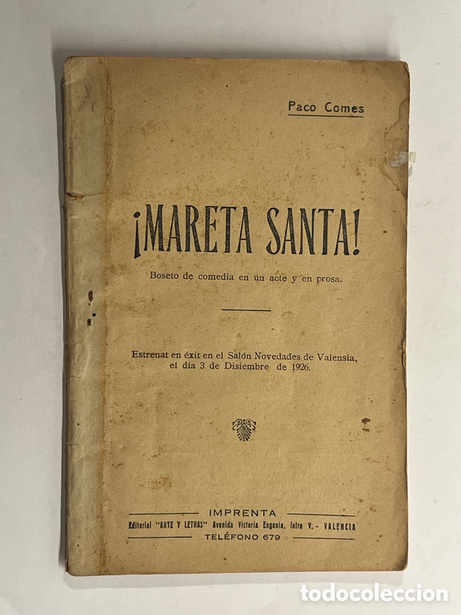 Libros antiguos: MARETA SANTA.. Paco Comes. Boseto de comedia en un acte y en prosa (a.1926)