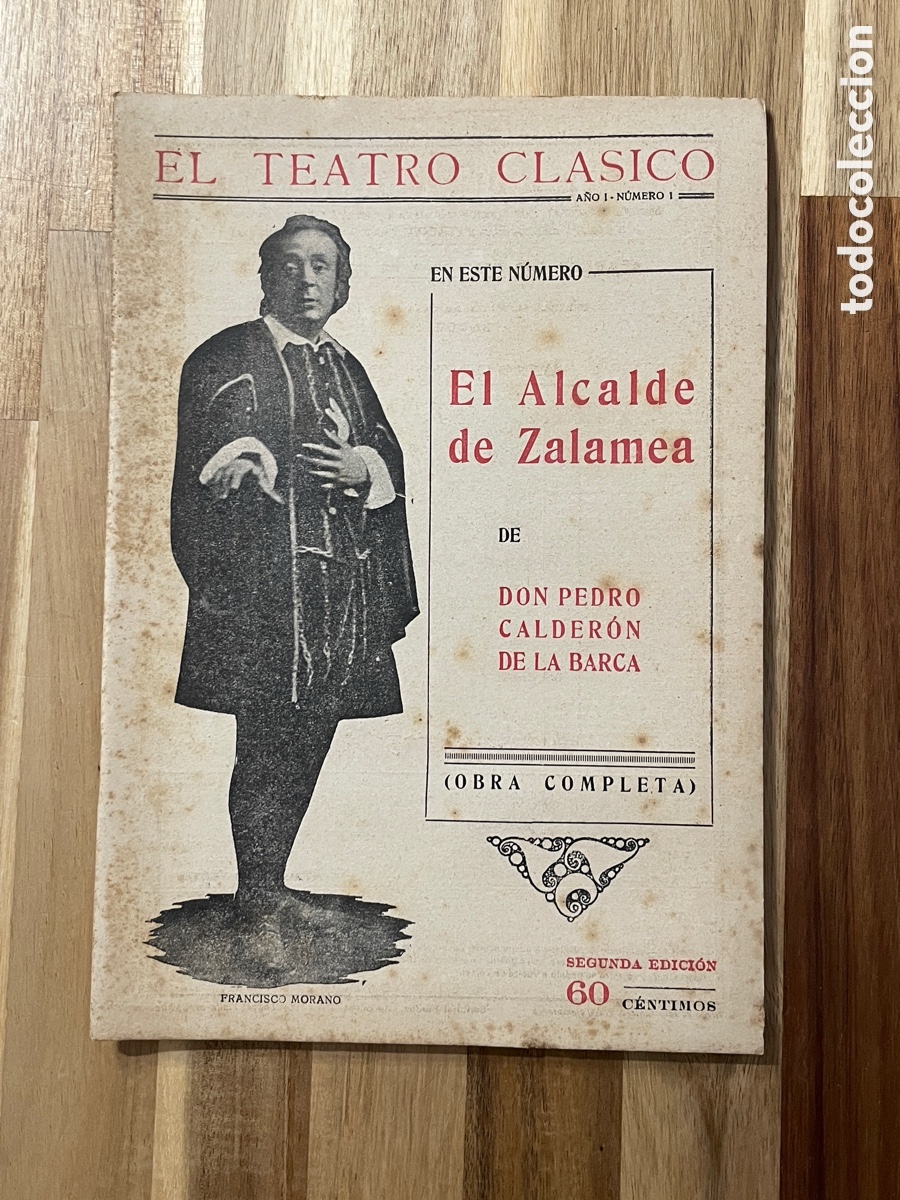 Libros antiguos: El alcalde de Zalamea. Pedro Calder&oacute;n de la Barca. El teatro cl&aacute;sico. 1924.