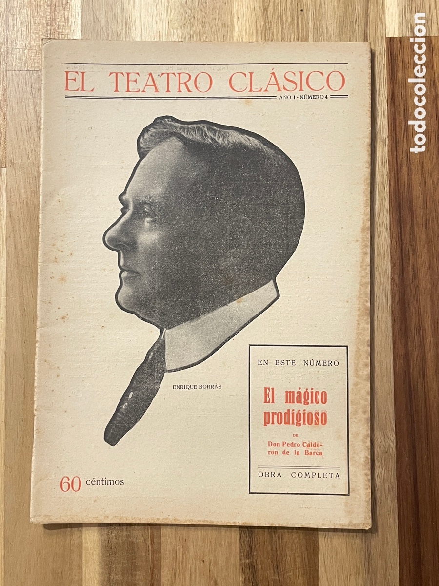 Libros antiguos: El m&aacute;gico prodigioso. Pedro Calder&oacute;n de la Barca. El teatro cl&aacute;sico. 1924.