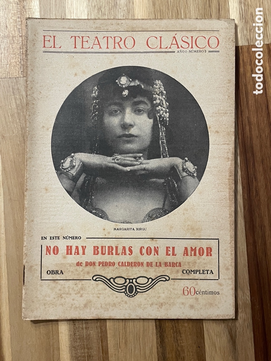 Libros antiguos: No hay burlas con el amor. Pedro Calder&oacute;n de la Barca. El teatro cl&aacute;sico. 1924.