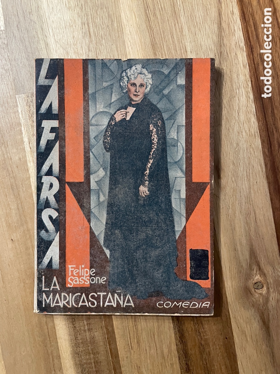 Libros antiguos: La Maricasta&ntilde;a. Felipe Sassone. La falsa. A&ntilde;o 1931.