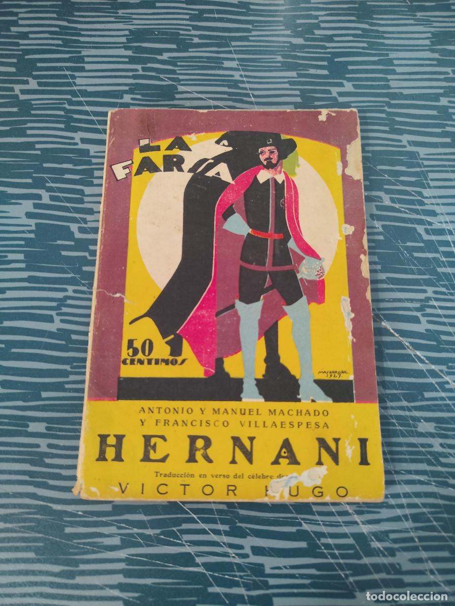 Libros antiguos: HERNANI, ANTONIO Y MANUEL MACHADO,1928.