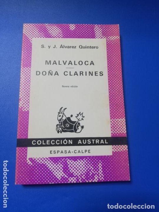 Libros antiguos: MALVALOCA. DO&Ntilde;A CLARINES. S. Y J. ALVAREZ QUINTERO. AUSTRAL.