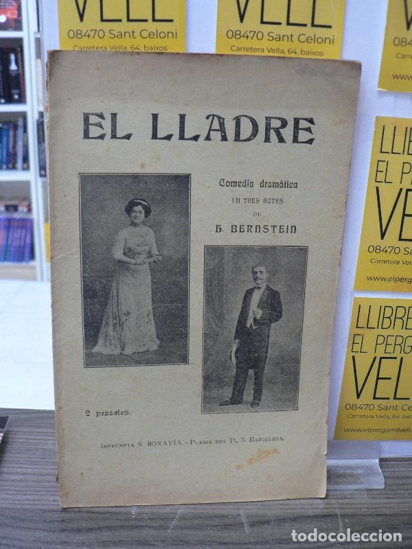 Libros antiguos: El lladre: com&egrave;dia dram&agrave;tica en tres actes - Henry Bernstein - Imprempta Salvador Bonavia - 1910, 1&ordf;