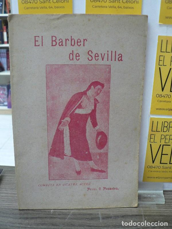 Libros antiguos: El barber de Sevilla: com&egrave;dia en quatre actes - Beaumarchais - Imprempta de Salvador Bonavia - 1908,