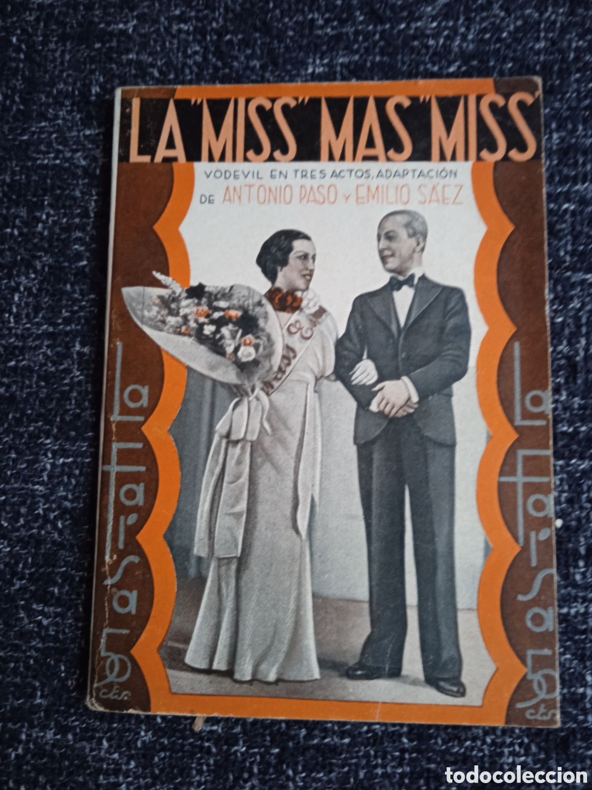 Livros antigos: LA MISS MAS MISS. / ANTONIO PASO Y EMILIO SAEZ - LA FARSA 1934