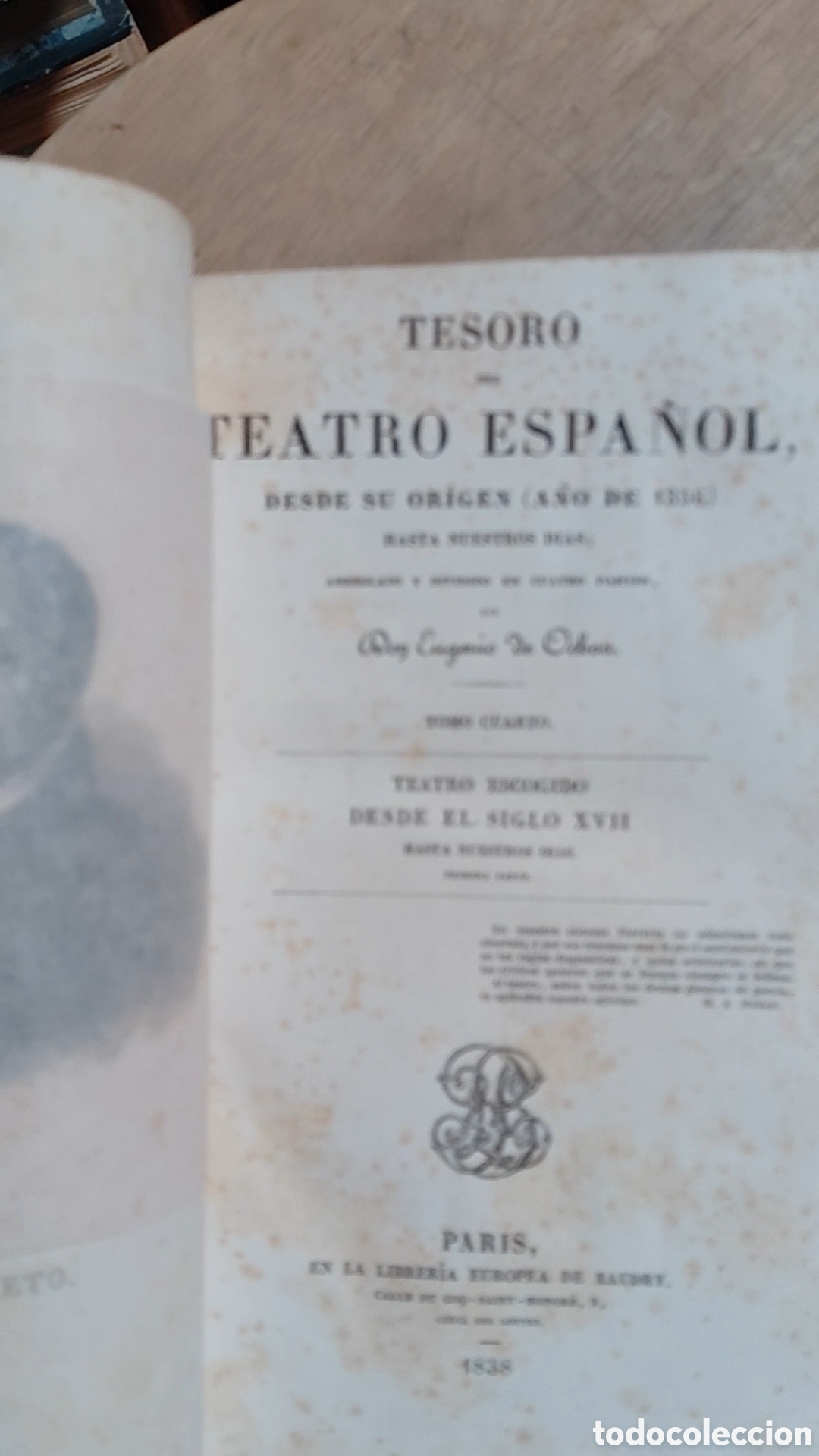 Libros antiguos: 1838 Tesoro del teatro espa&ntilde;ol, desde su origen (a&ntilde;o de 1356) hasta nuestros d&iacute;as&rdquo;, arreglado y divi