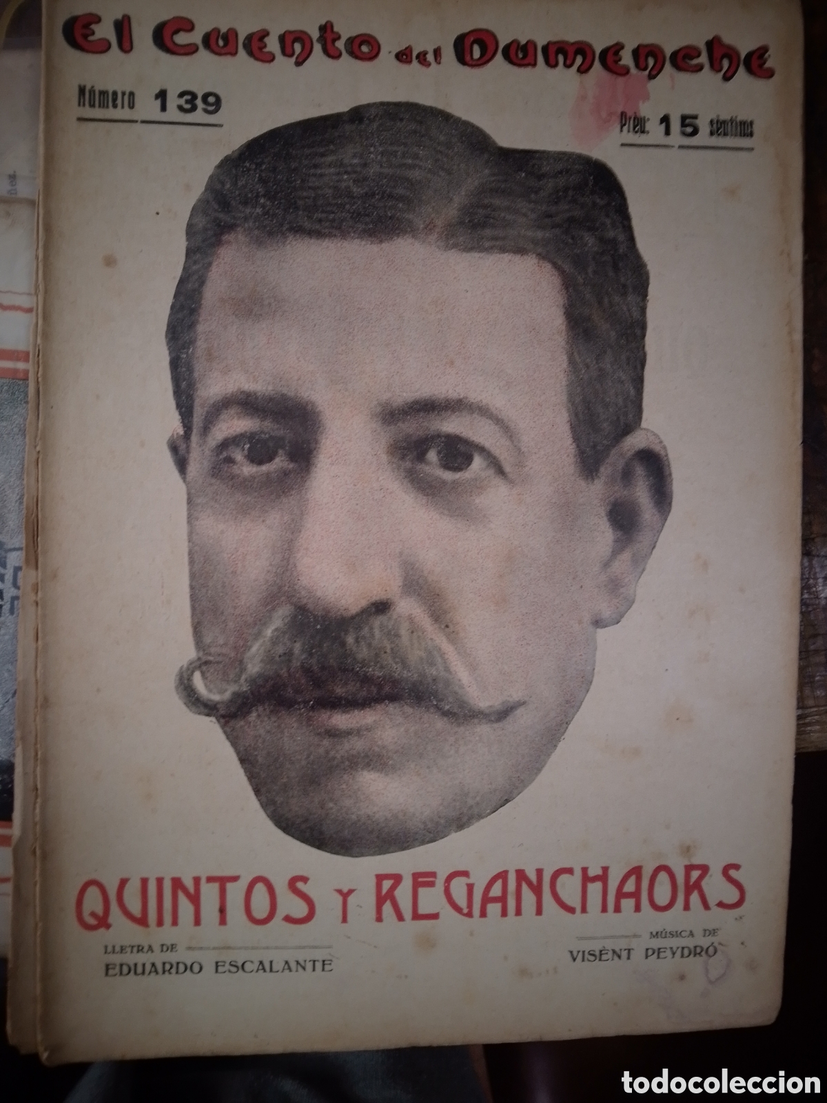 Libros antiguos: QUINTOS Y REGANCHAORS. ESCALANTE, EDUARDO. CUENTO DEL DUMENCHE. II VOL. A&Ntilde;O III. VALENCIA. 1916