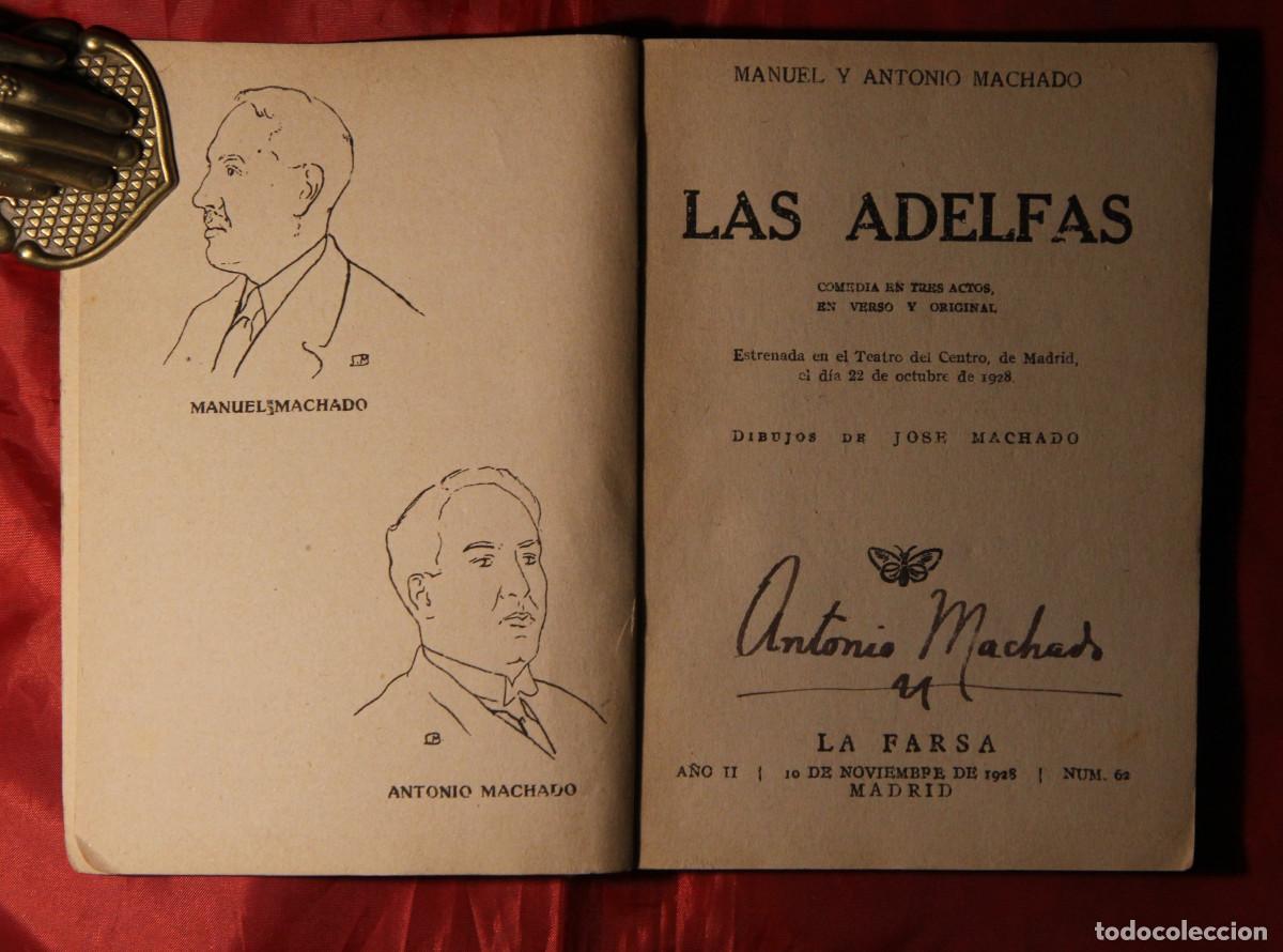 Libros antiguos: ANTONIO MACHADO - LAS ADELFAS - FIRMADO POR EL AUTOR