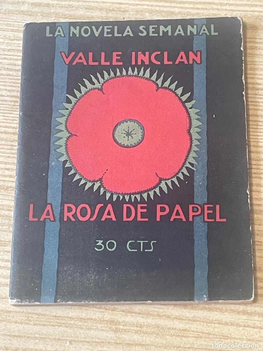 Libros antiguos: LA ROSA DE PAPEL Y LA CABEZA DEL BAUT&Iacute;STA (NOVELAS MACABRAS), RAM&Oacute;N DEL VALLE INCL&Aacute;N 1924