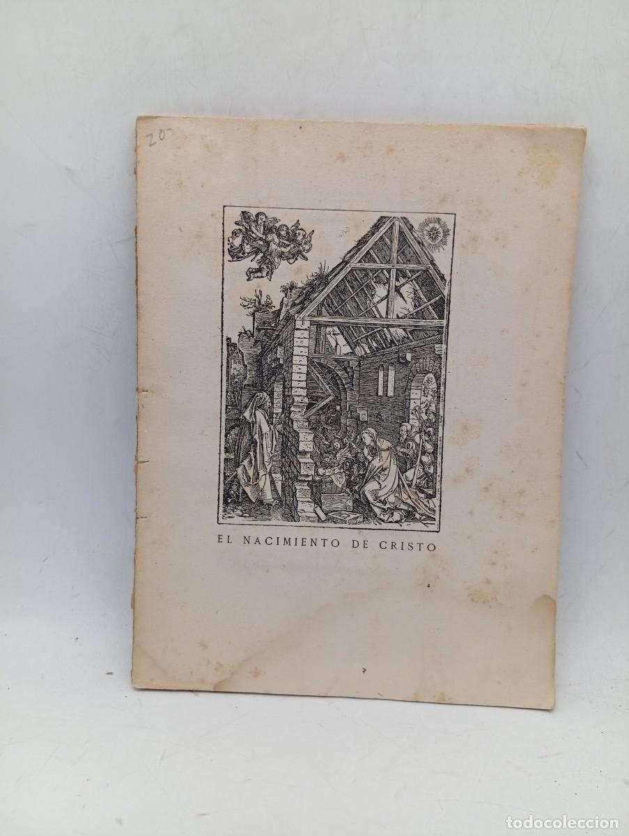 Libros antiguos: EL NACIMIENTO DE CRISTO. 1916. PAGS : DE LA 51 A LA 16. INTONSO.