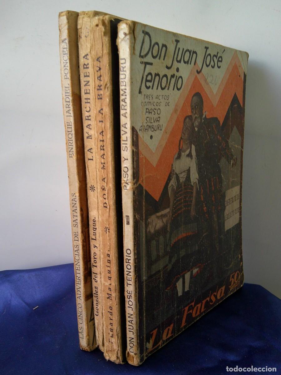Libros antiguos: &iexcl;&iexcl; LA FARSA.: (4). &rdquo;El TENORIO, Advertencias de SATANAS&rdquo;... COLECCION.Ediciones-1928 a 1936. !! C-32