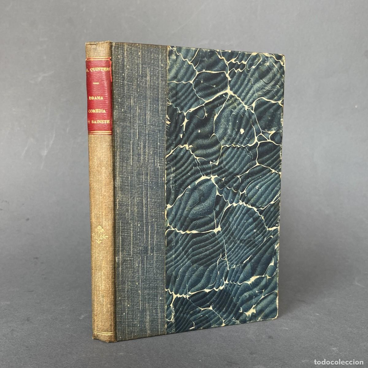 Libros antiguos: A&ntilde;o 1912 - Drama comedia y sainete - &Aacute;lvarez Quintero - Utrera