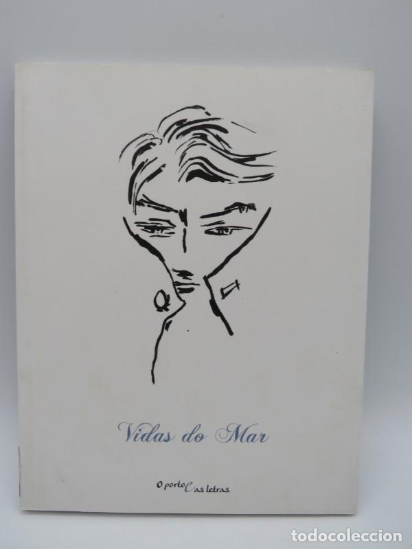 Libri antichi: Vidas do Mar: O porto das letras - Vvaa - Editorial Puerto de A Coru&ntilde;a