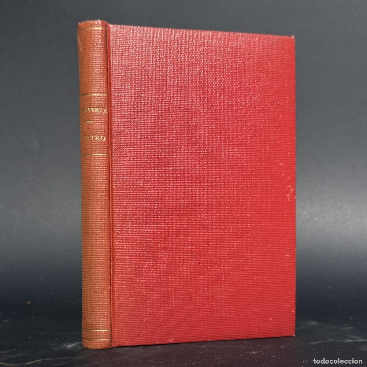 Libros antiguos: a&ntilde;o 1916 - LOS INTERESES CREADOS - LA CIUDAD ALEGRE Y CONFIADA - JACINTO BENAVENTE