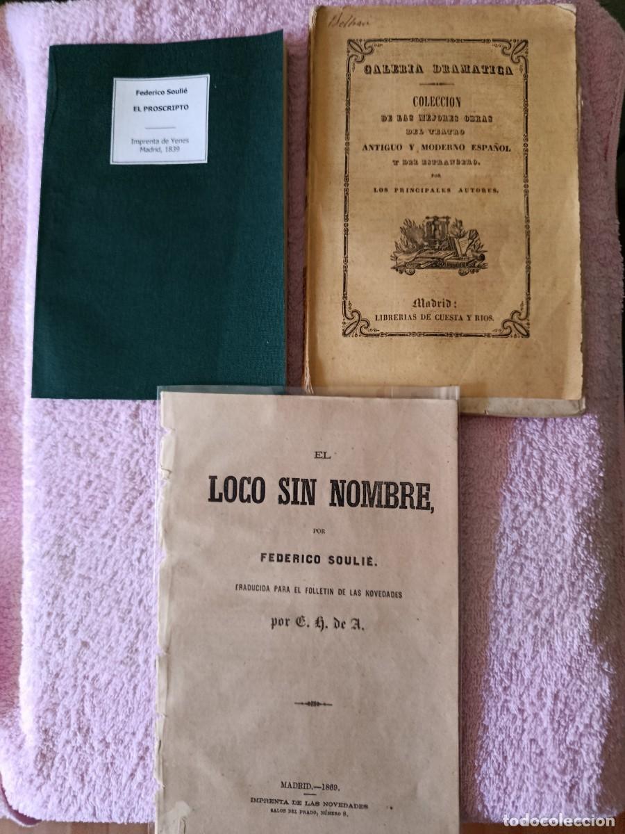 Libros antiguos: Frederic Soulie - Teatro - Tres primeras ediciones en castellano