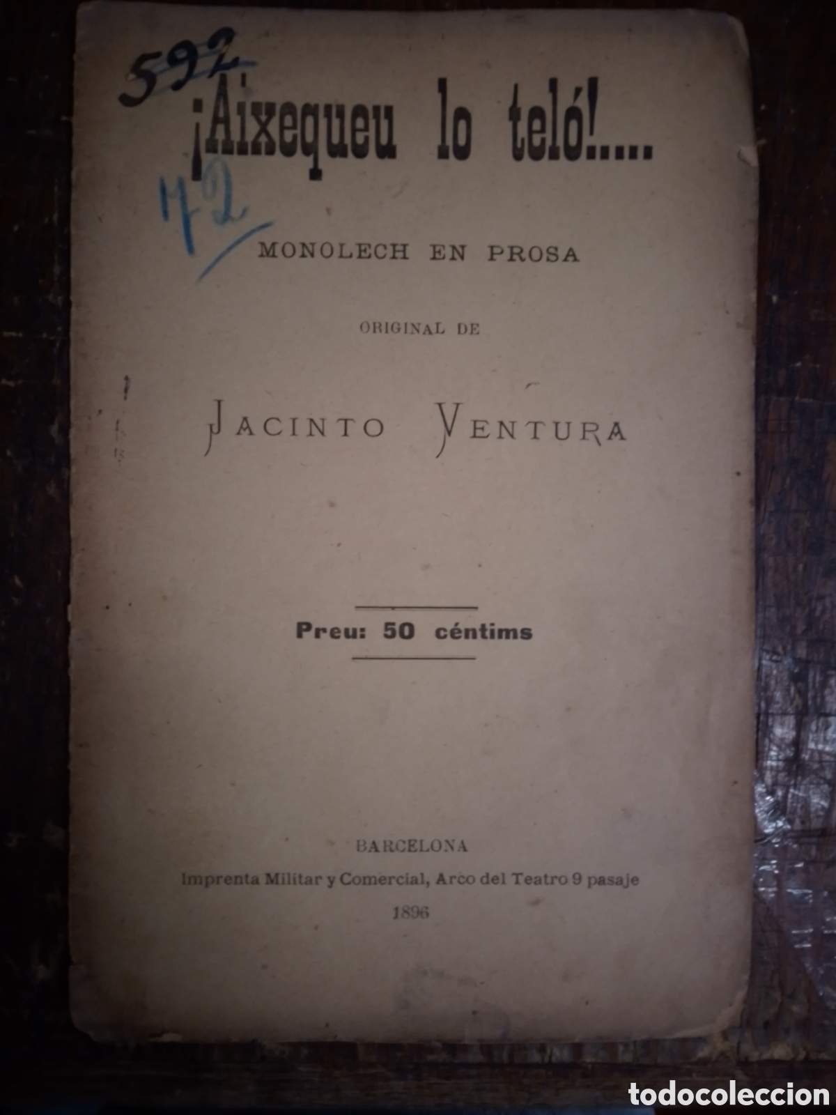 Libros antiguos: AIXEQUEU LO TELO ! VENTURA, JACINTO. MONOLECH EN PROSA. CATALAN. IMPRENTA MILITAR. 1895