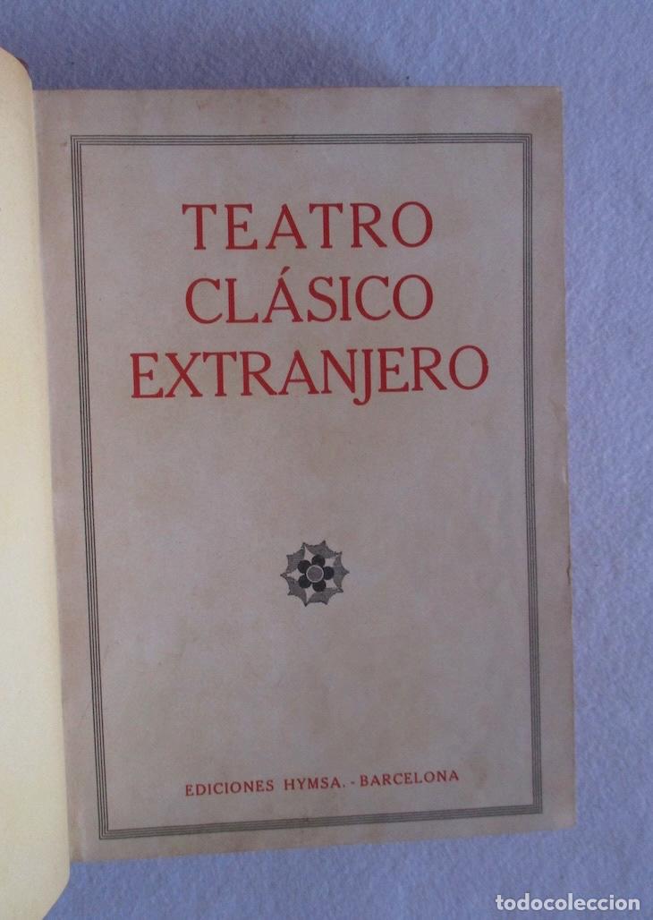 Libros antiguos: TEATRO CLASICO EXTRANJERO - Foto 2