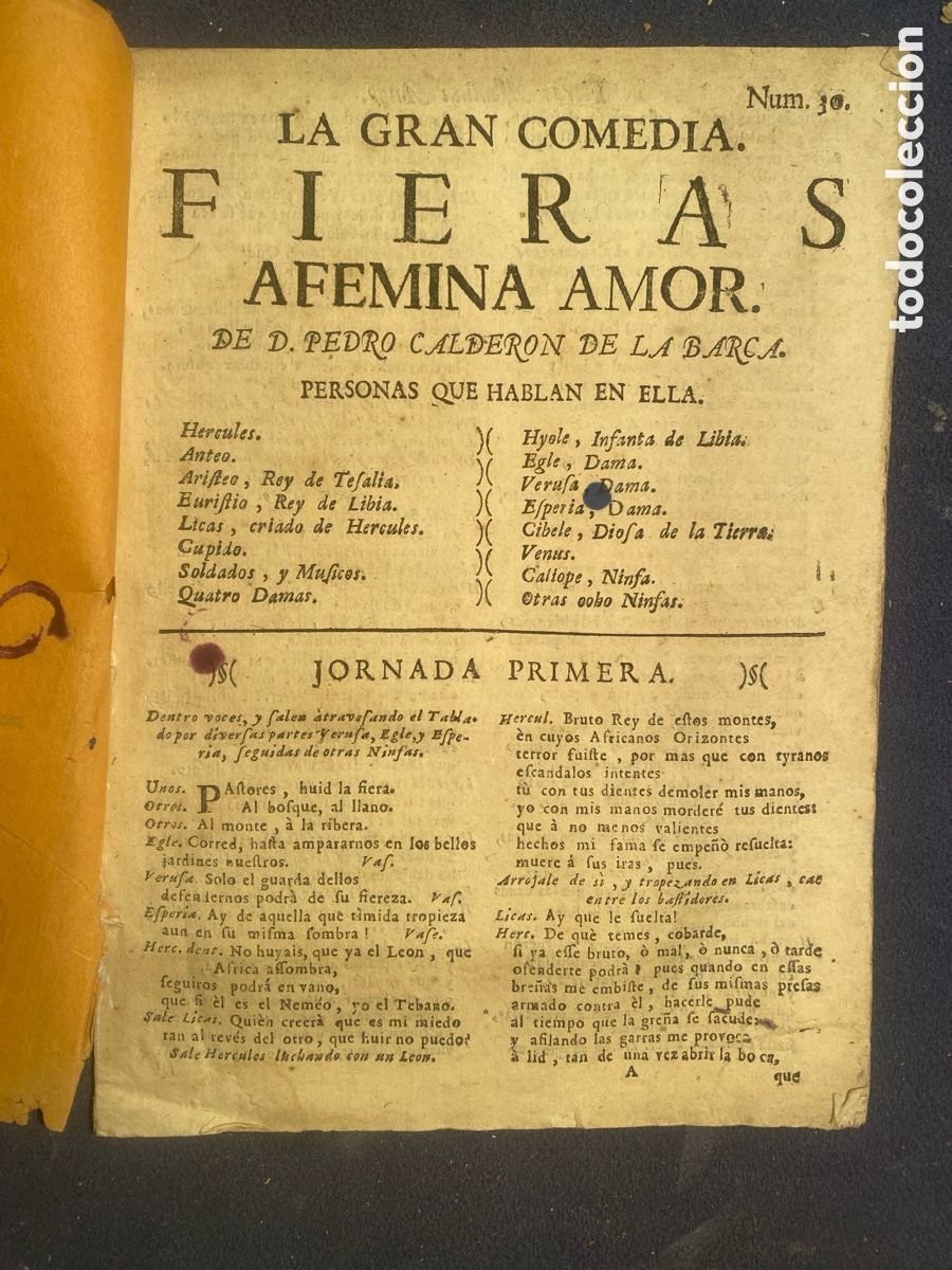Libros antiguos: (PLIEGO DE CORDEL) PEDRO CALDERON DE LA BARCA: - FIERAS AFEMINA AMOR - (SEVILLA)