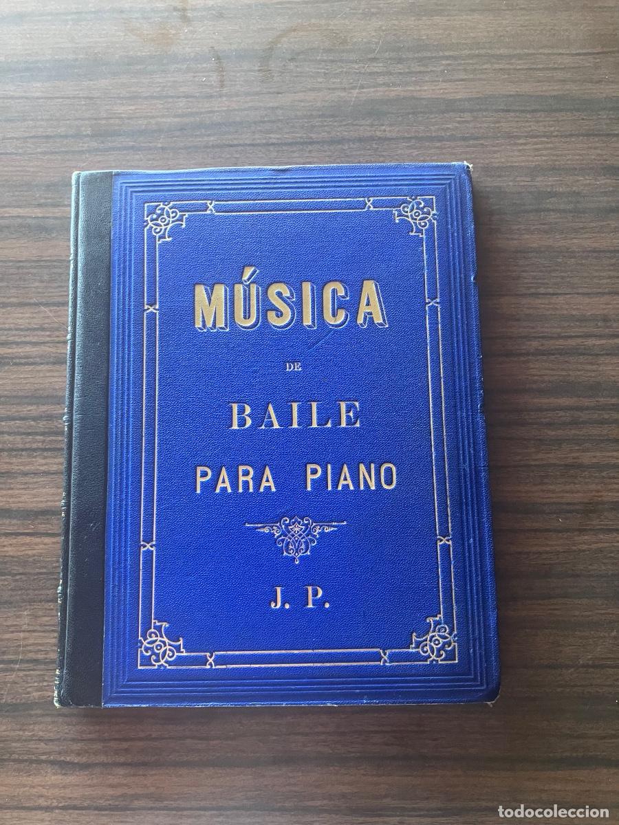 Libros antiguos: M&Uacute;SICA DE BAILE PARA PIANO JOSEFA PUIGVERT BELLA ENCUADERNACI&Oacute;N HOLANDESA PIEL NERVIOS