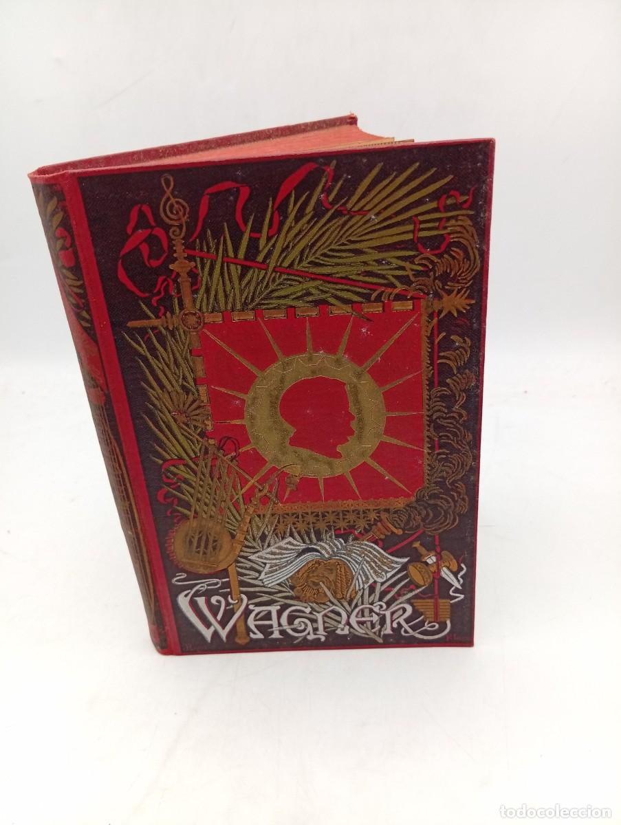 Libros antiguos: DRAMAS MUSICALES DE WAGNER. TOMO II. FOTOGRABADOS MEISENBACH. SIN FECHAR. PAGS : 284.