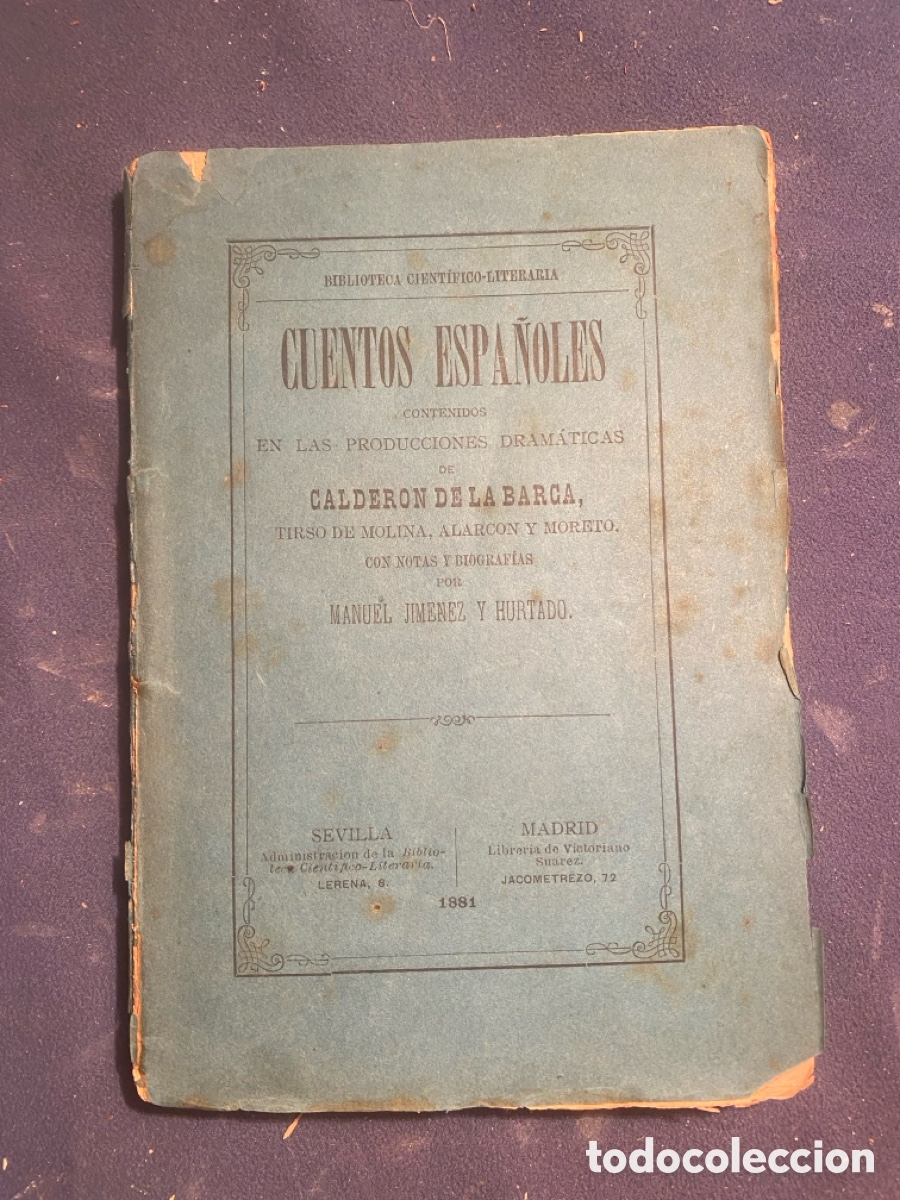 Libros antiguos: MANUEL JIMENEZ Y HURTADO: - CUENTOS ESPA&Ntilde;OLES, contenidos en las producciones dram&aacute;ticas... - (1881)
