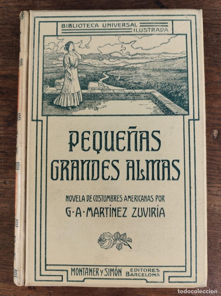 Libros antiguos: Peque&ntilde;as grandes almas, G. A. Mart&iacute;nez Zuvir&iacute;a