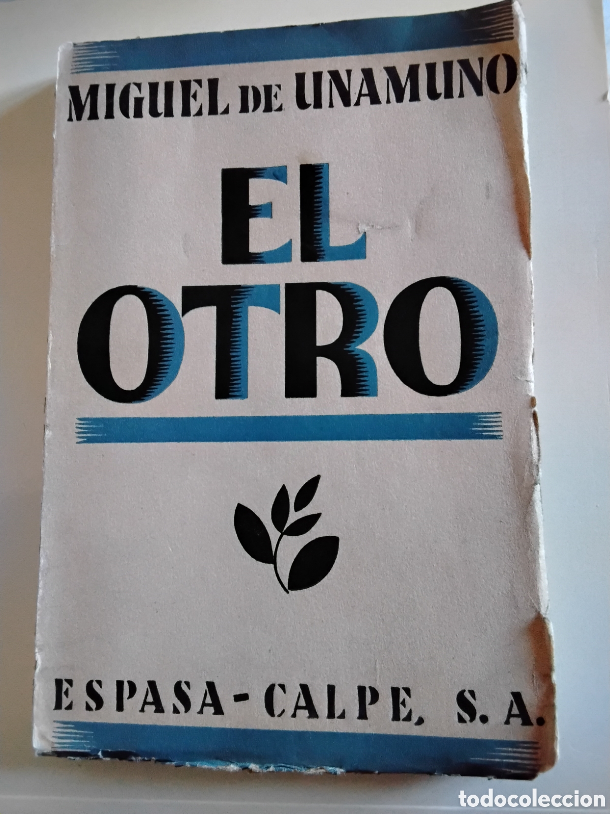 Libros antiguos: EL OTRO. MIGUEL DE UNAMUNO. ESPASA-CALPE. 1932