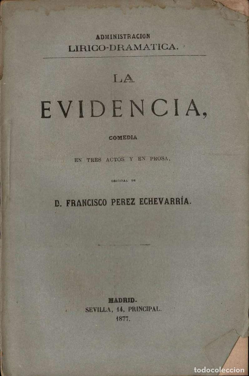 Libros antiguos: La Evidencia - Francisco P&eacute;rez Echevarr&iacute;a