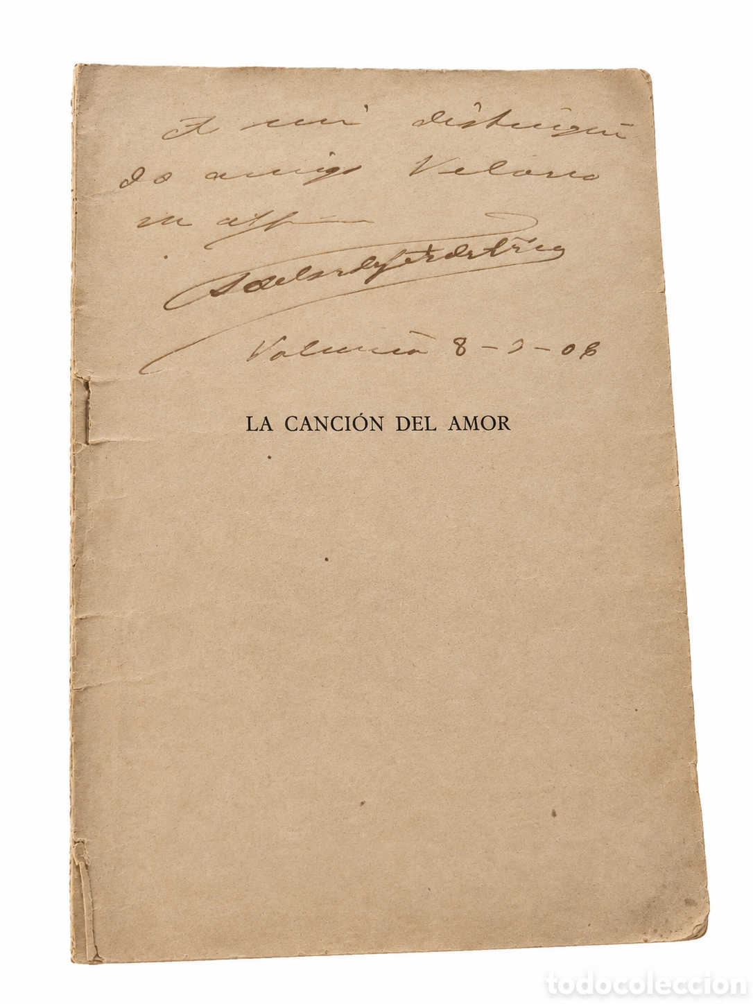 Libros antiguos: La canci&oacute;n del amor de Adelardo Fernandez Arias. Dedicatoria manuscrita A&ntilde;o 1905