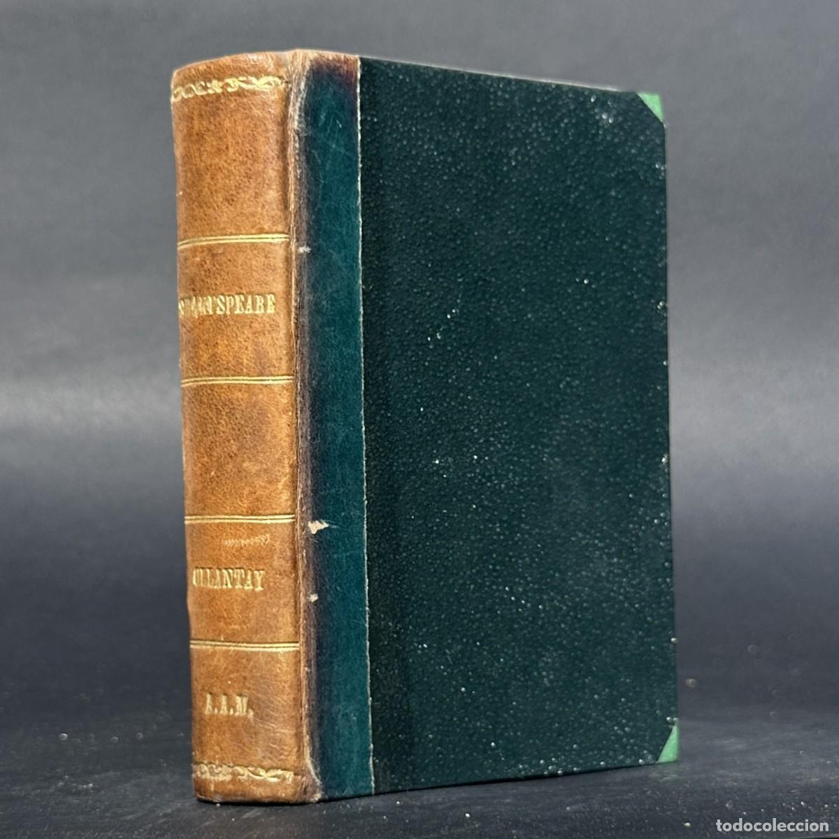 Libros antiguos: A&Ntilde;O 1882 - ROMEO Y JULIETA - SHAKESPEARE - OLLANTAY - INCAS - QUECHUA