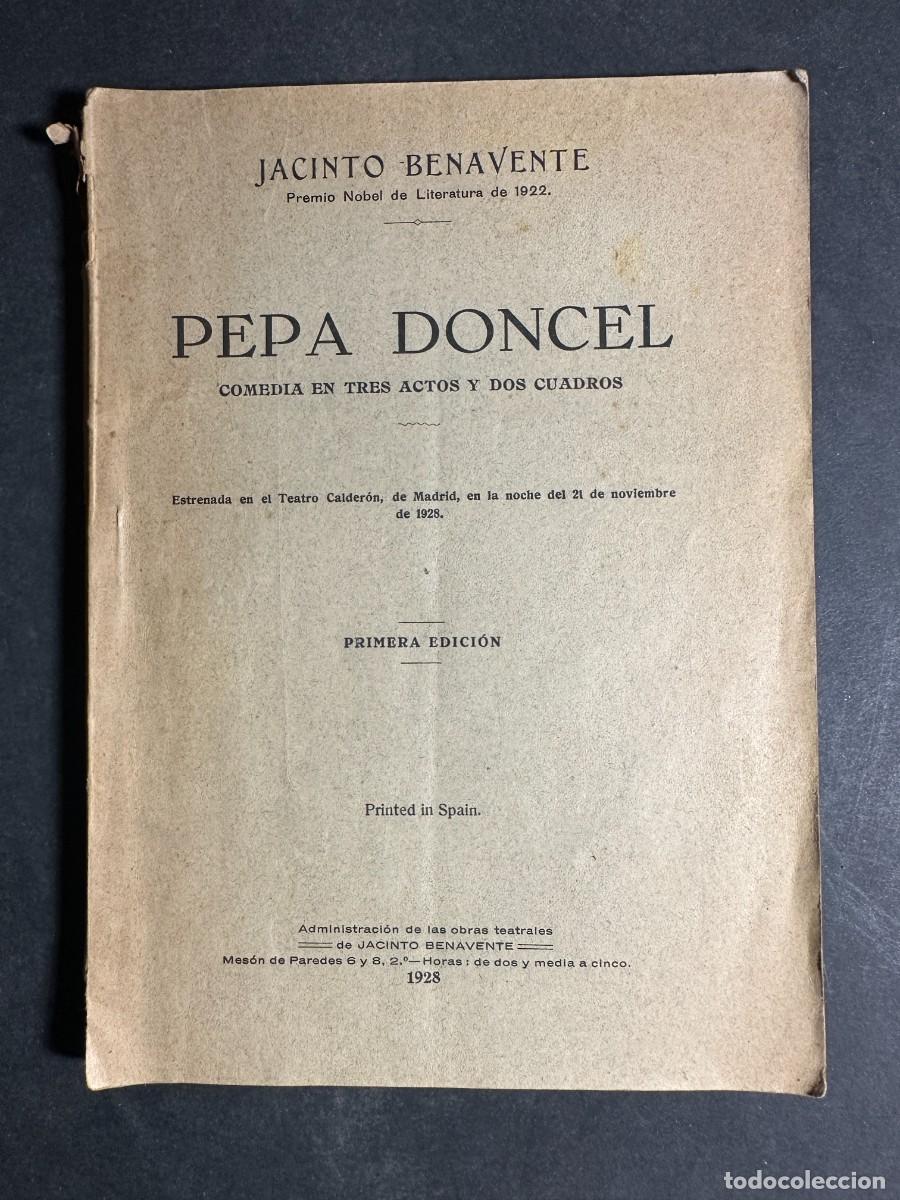 Libros antiguos: a&ntilde;o 1928 - Pepa Doncel - Jacinto Benavente - Teatro -