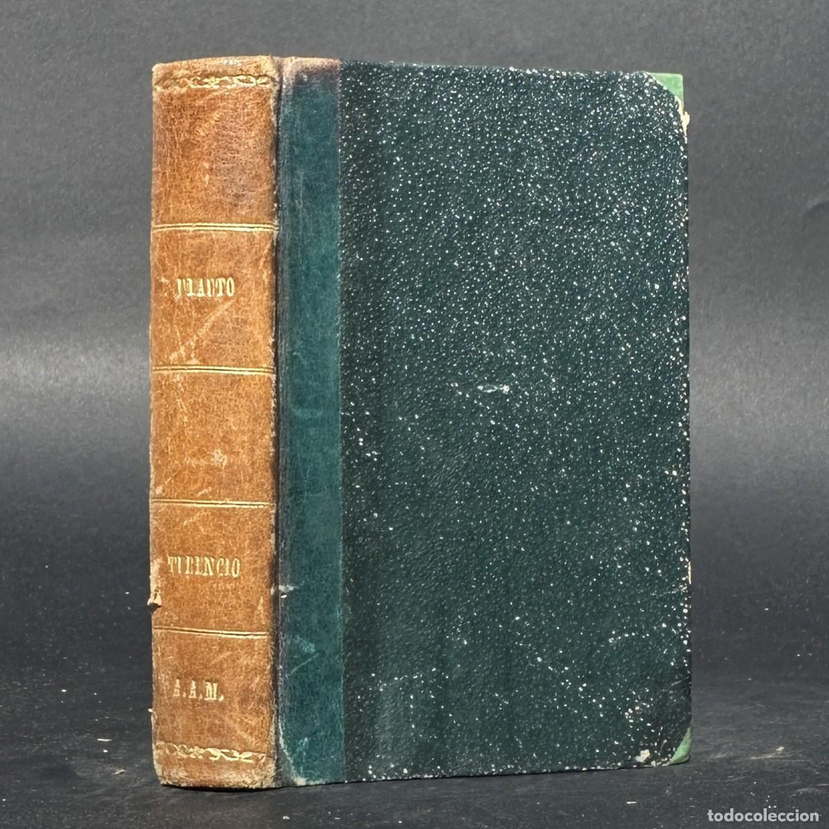 Libros antiguos: A&Ntilde;O 1887 - PLAUTO &ndash; LA AULULARIA Y LOS CAUTIVOS - TERENCIO &ndash; COMEDIAS
