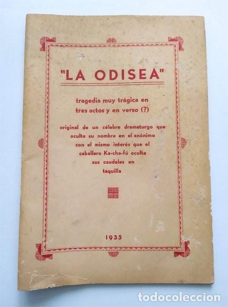 Libros antiguos: La Odisea. Tragedia muy tr&aacute;gica en tres actos. 1935. Juan Oyarz&aacute;bal y Orueta (guardiamarina, Elcano)