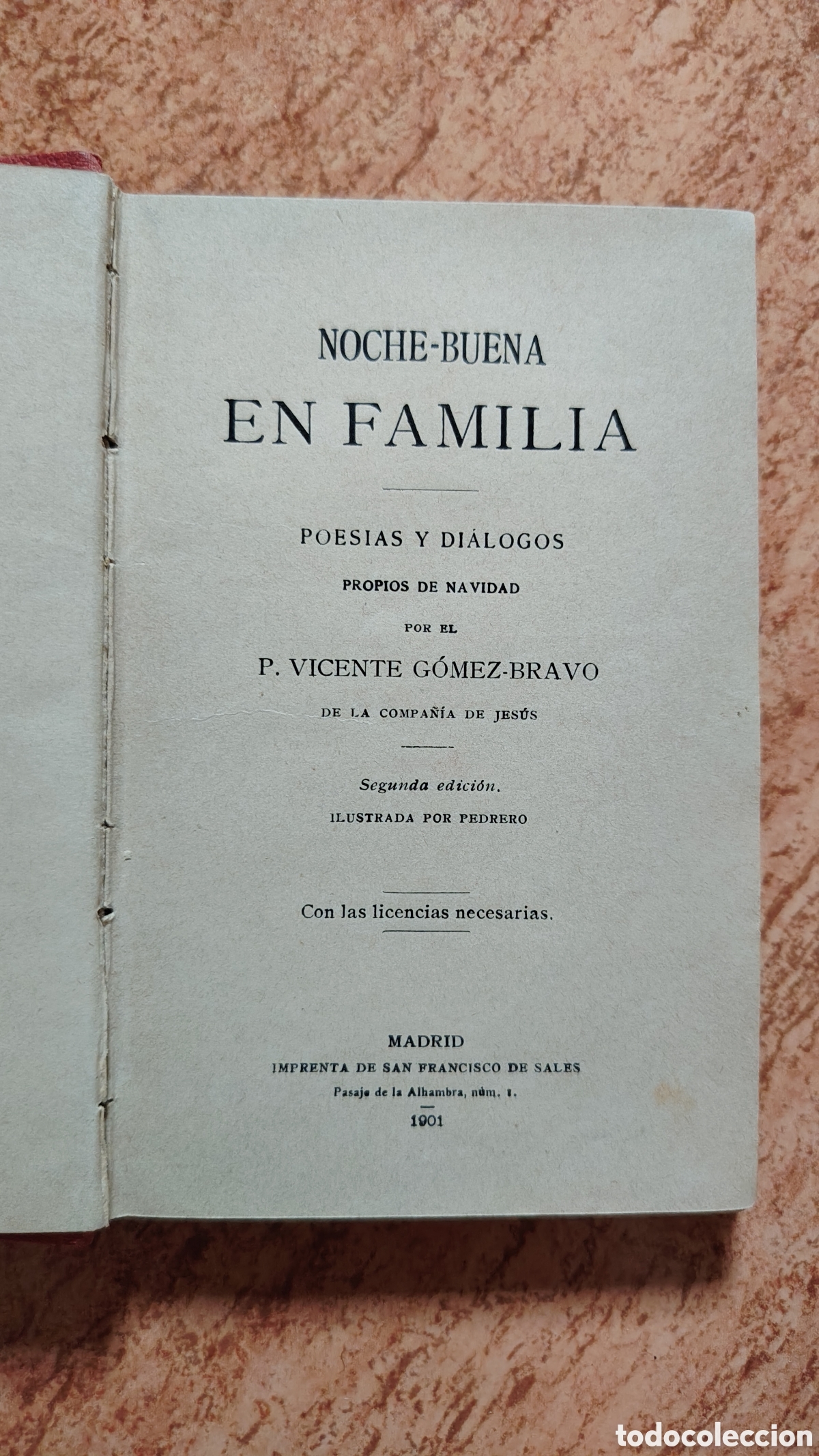 Libros antiguos: Noche-buena en familia - Poes&iacute;as y di&aacute;logos propios de Navidad - Vicente G&oacute;mez-Bravo - 1901 Madrid
