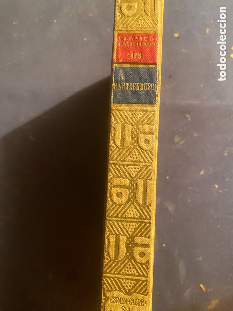 Libros antiguos: J.E.HARTZENBUSCH: - LOS AMANTES DE TERUEL. LA JURA DE SANTA GADEA - (ESPASA, 1935)