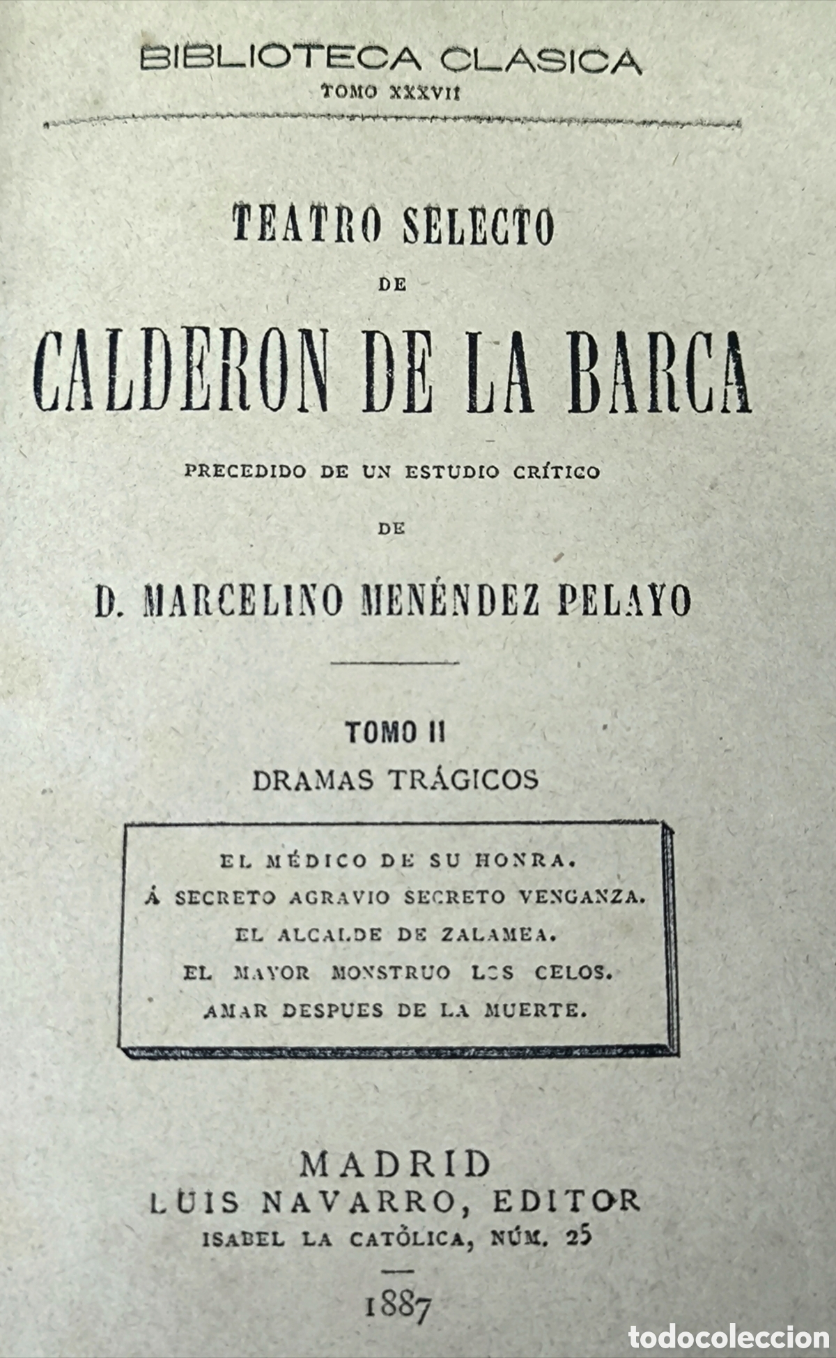 Libros antiguos: 4 LIBROS CALDER&Oacute;N DE LA BARCA 1887 - Foto 5