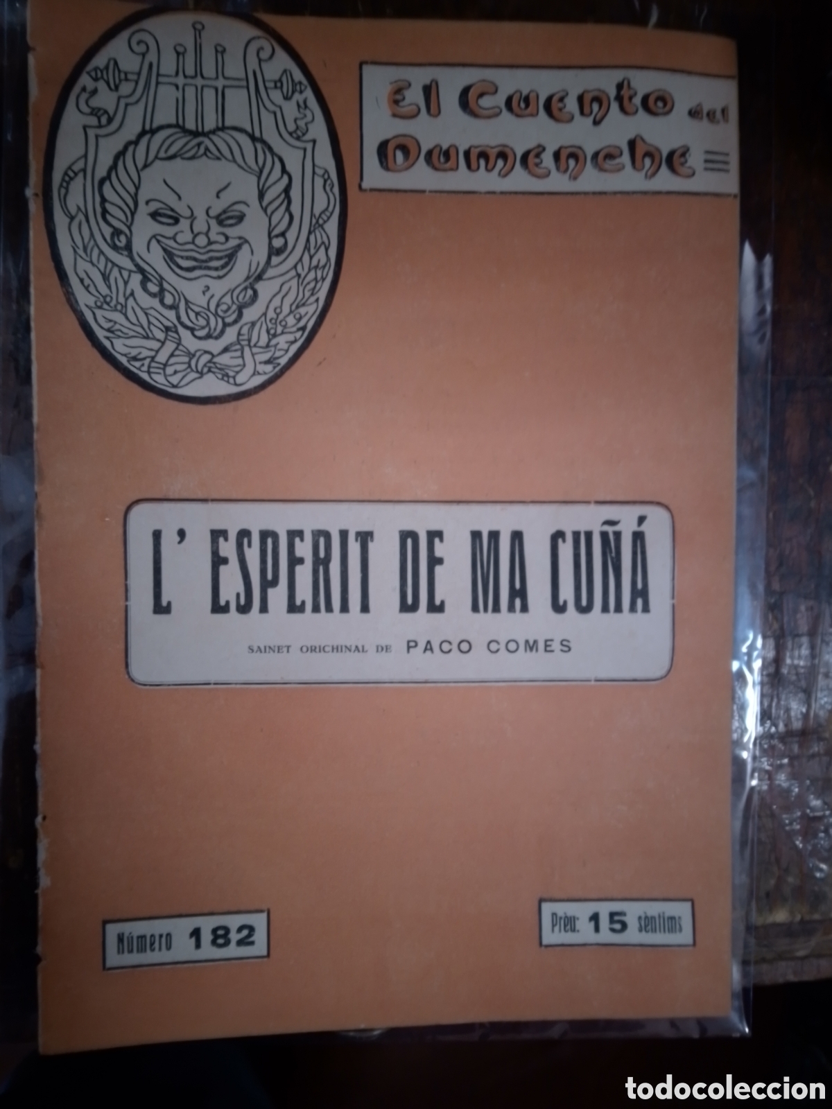 Antiquarische B&uuml;cher: L' ESPERIT DE MA CU&Ntilde;A. SAINET. COMES, PACO. EL CUENTO DEL DUMENCHE. NUM. 182. 1917.