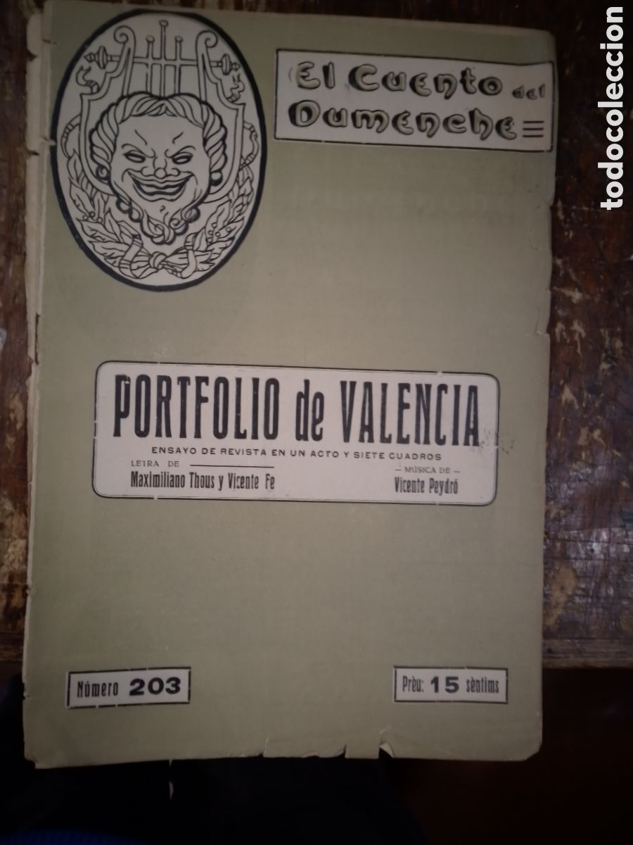 Antiquarische B&uuml;cher: PORTFOLIO DE VALENCIA. THOUS, MAXIMILIANO - FE, VICENTE. EL CUENTO DEL DUMENCHE. 203. SAINETE. 1917