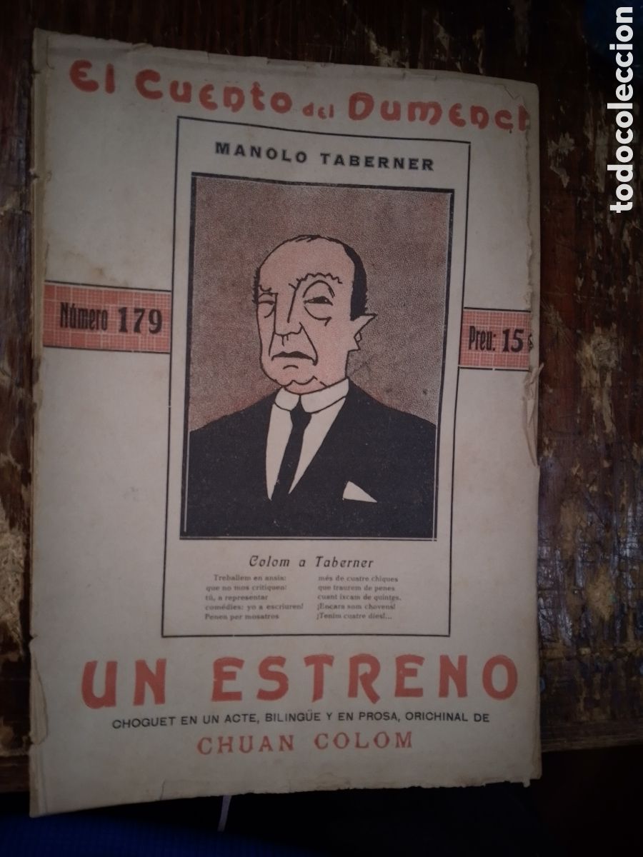 Antiquarische B&uuml;cher: UN ESTRENO. TABERNER, MANOLO. COLOM, CHUAN. 179. SAINETE. EL CUENTO DEL DUMENCHE .1917