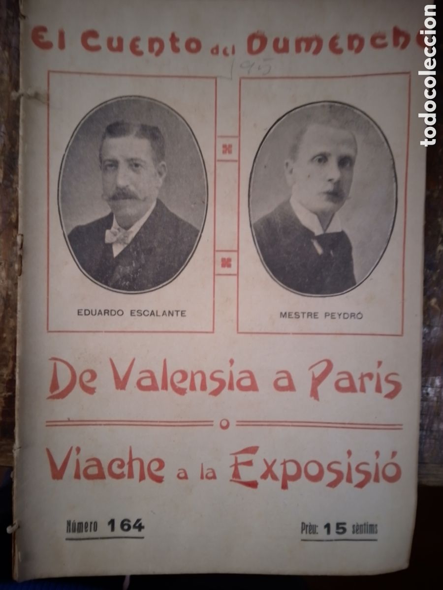 Antiquarische B&uuml;cher: DE VALENSIA A PARIS. ESCALANTE, EDUARDO. EL CUENTO DEL DUMENCHE. 164. SAINETE. 1917