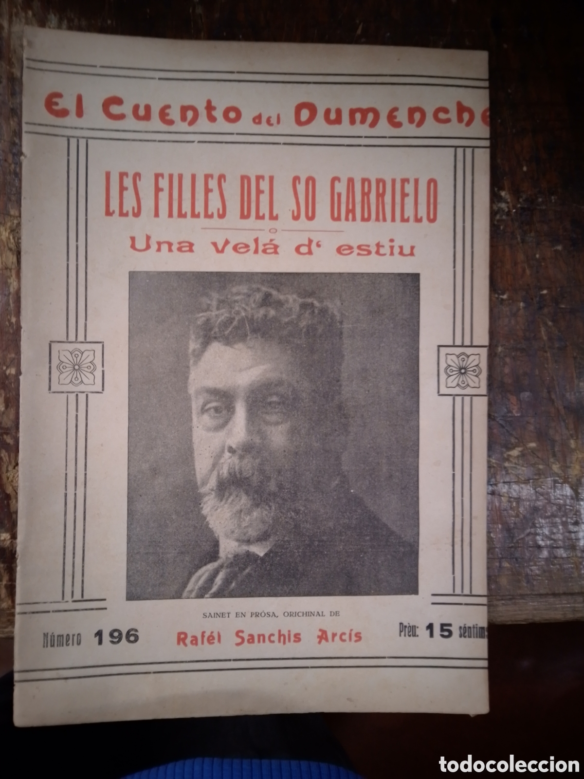 Old books: LES FILLES DEL SO GABRIELO. SANCHIS ARCIS, RAFEL. EL CUENTO DEL DUMENCHE. 196. SAINETE. 1917