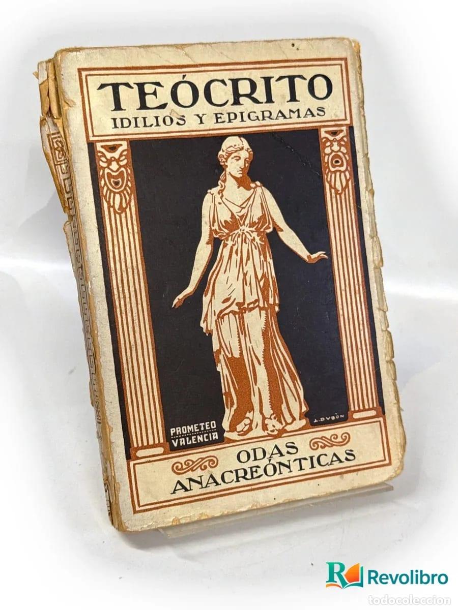 Libros antiguos: TE&Oacute;CRITO: ODAS ANACRE&Oacute;TICAS - Te&oacute;crito, Tirteo