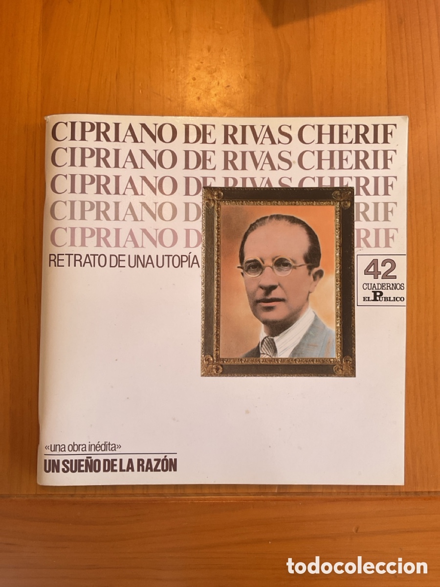 Libros antiguos: EL P&Uacute;BLICO N&ordm; 42 &ndash; DICIEMBRE DE 1989 &ndash; CIPRIANO DE RIVAS CHERIF &ndash; RETRATO DE UNA UTOP&Iacute;A