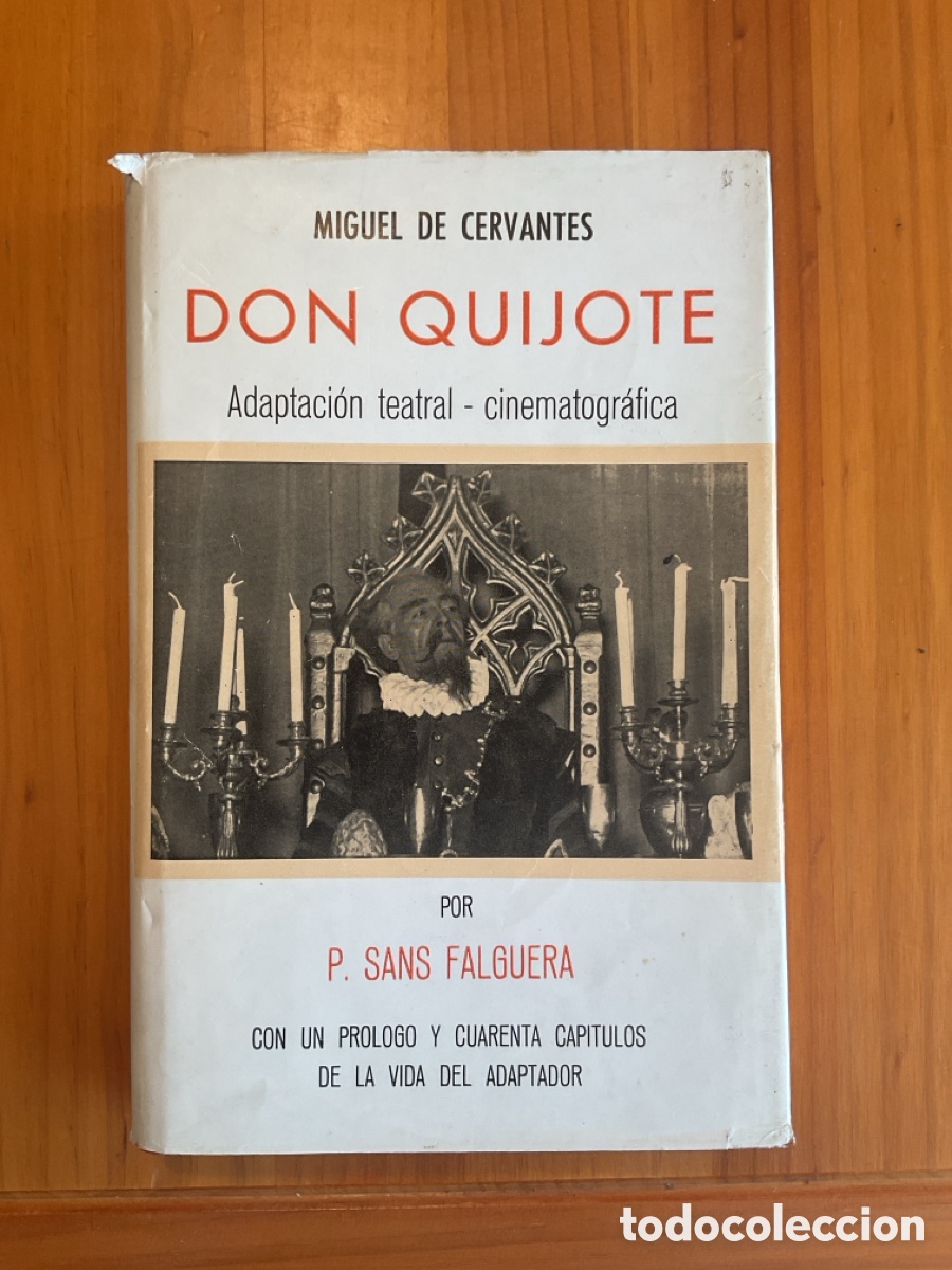 Libros antiguos: EL INGENIOSO HIDALGO DON QUIJOTE DE LA MANCHA &ndash; CERVANTES &ndash; FIRMADO Y DEDICADO