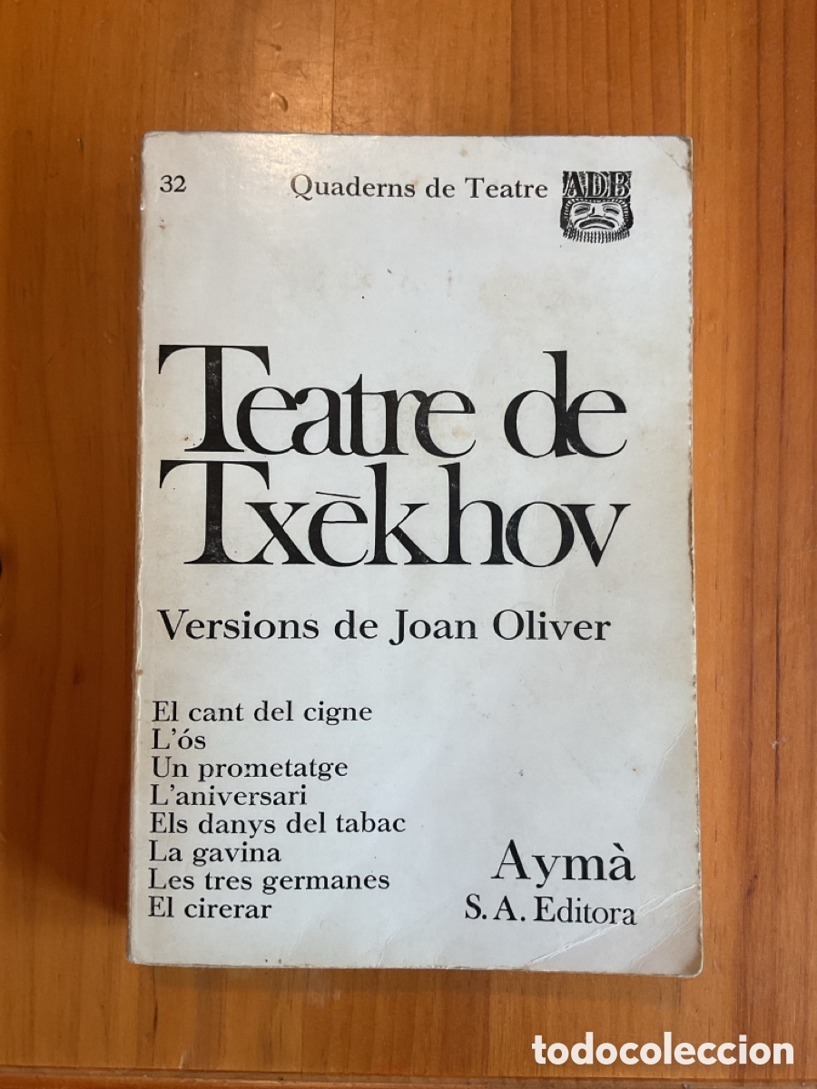 Libros antiguos: EL TEATRE DE TX&Egrave;KHOV &mdash; VERSIONS DE JOAN OLIVER (PERE QUART)