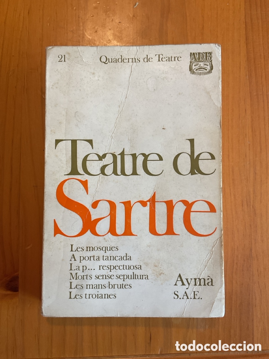 Libros antiguos: EL TEATRE DE SARTRE &mdash; JEAN-PAUL SARTRE &mdash; VERSI&Oacute; DE MANUEL DE PEDROLO